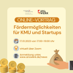 Online-Vortrag Fördermöglichkeiten für KMU und Startups