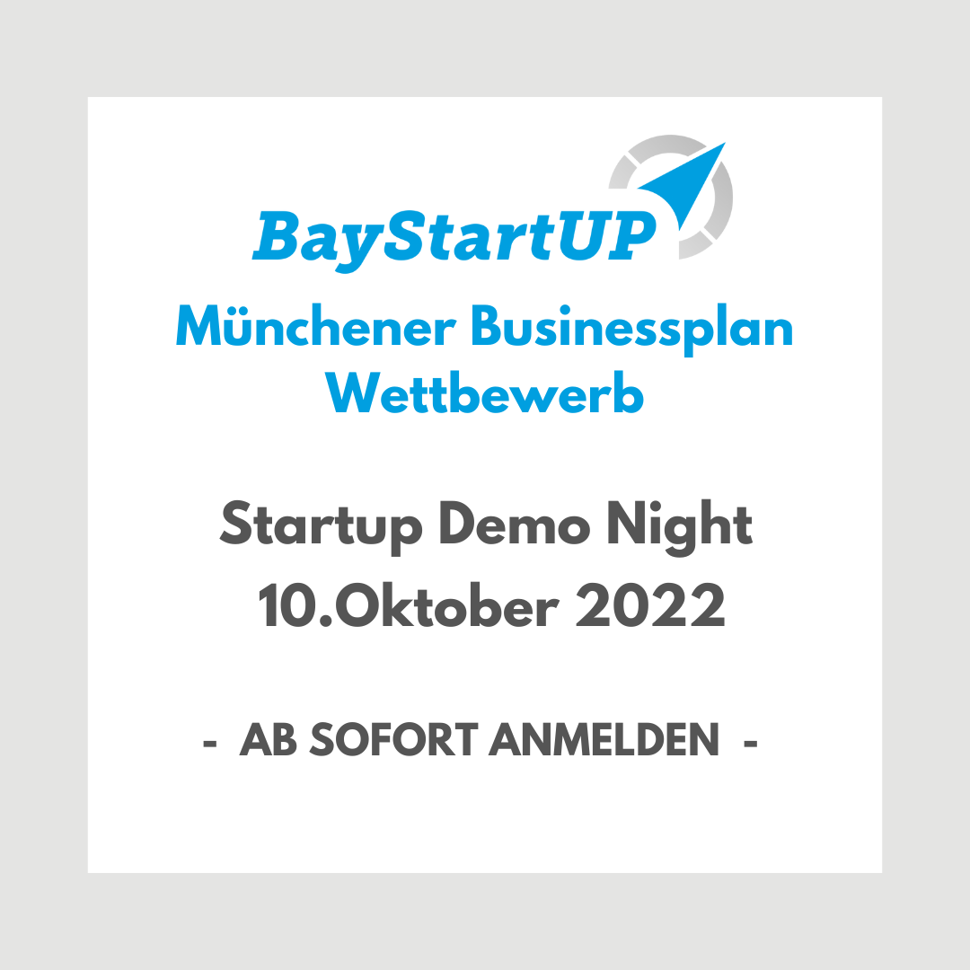 Startup Demo Night und Auftakt zum Münchener Businessplan Wettbewerb