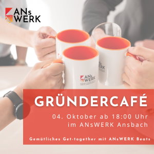 Gründercafé - gemütliches Get-Together im ANsWERK