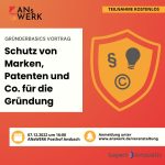 Schutz von Marken, Patenten und Co.