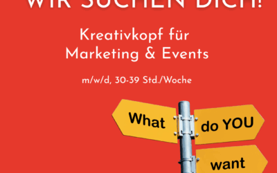 Wir suchen Dich! Kreativkopf für Markting & Events